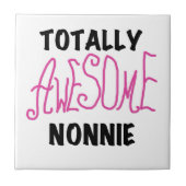 Volledig Geweldige nonnie Pink Tshirts en cadeautj Tegeltje (Voorkant)