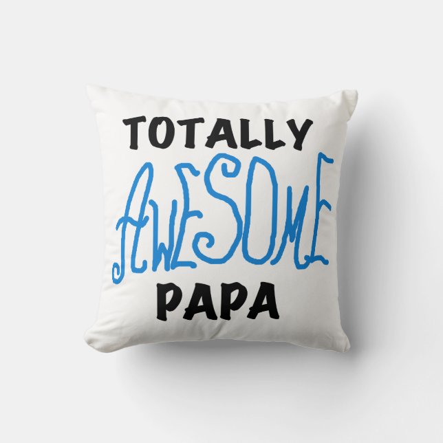Volledig Geweldige Papa T-shirts en cadeautjes Kussen (Voorkant)