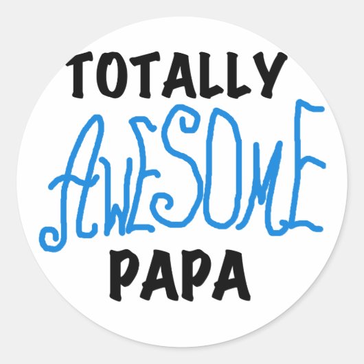 Volledig Geweldige Papa T-shirts en cadeautjes Ronde Sticker (Voorkant)