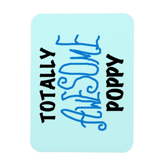 Volledig Geweldige papaver T-shirts en GIfts Magneet (Verticaal)