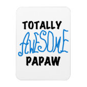 Volledig Geweldige Papaw T-shirts en geschenken Magneet (Verticaal)