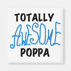 Volledig Geweldige Poppa Tshirts en cadeautjes Magneet