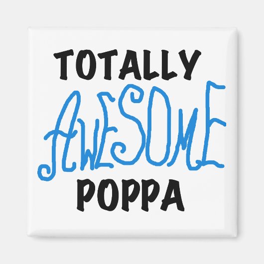 Volledig Geweldige Poppa Tshirts en cadeautjes Magneet (Voorkant)