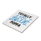 Volledig Geweldige Poppa Tshirts en cadeautjes Tegeltje (Zijkant)