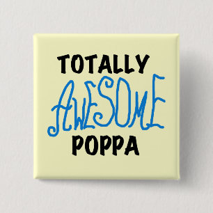 Volledig Geweldige Poppa Tshirts en cadeautjes Vierkante Button 5,1 Cm
