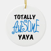 Volledig Geweldige Yaya T-shirts en geschenken Keramisch Ornament (Voorkant)