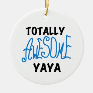 Volledig Geweldige Yaya T-shirts en geschenken Keramisch Ornament