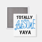 Volledig Geweldige Yaya T-shirts en geschenken Magneet (Voorkant / Achterkant)