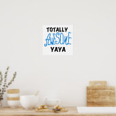 Volledig Geweldige Yaya T-shirts en geschenken Poster (Keuken)