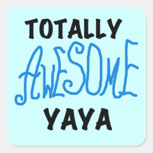 Volledig Geweldige Yaya T-shirts en geschenken Vierkante Sticker