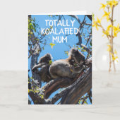 Volledig Koalafied Moeder - Moederdag Kaart (Gele Bloem)