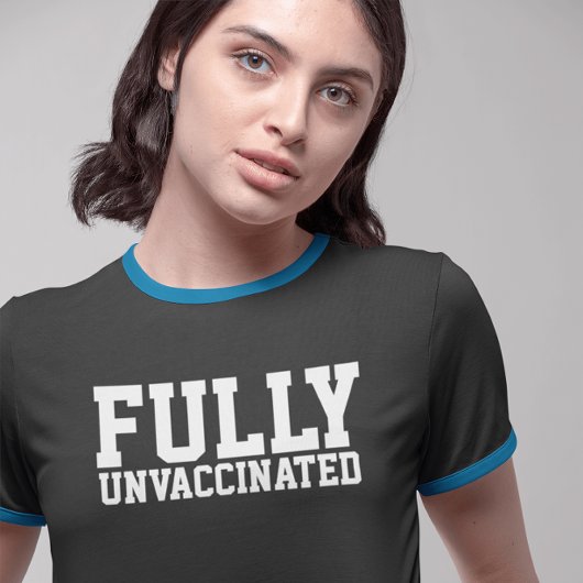 VOLLEDIG ONGEVACCINEERDE T-SHIRS T-SHIRT