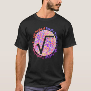 Volledig radicaal vierkant basisteken voor Wiskund T-shirt