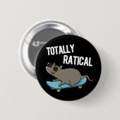 Volledig rationele Funny Rat Pun Dark BG Ronde Button 5,7 Cm (Voorkant /achterkant)