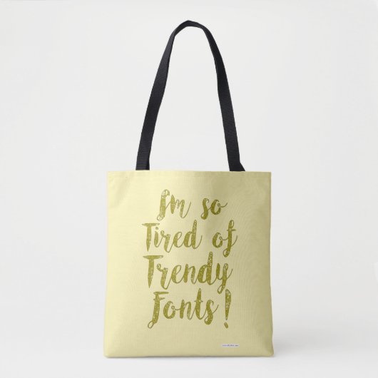 Volledig Trendy en Getired Tote Bag (Voorkant)