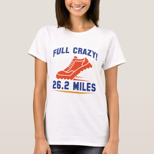 Volledige Crazy 26,2 Miles T-shirt (Voorkant)