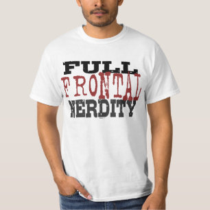 Volledige frontale nerditeit t-shirt