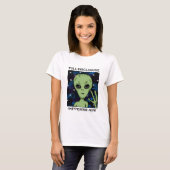 Volledige informatieverschaffing nu Alien en UFO T-shirt (Voorkant volledig)