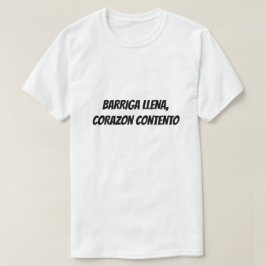 Volledige maag, gelukkig hart in het Spaans T-shirt