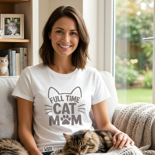 Volledige tijd kattenmoeder Cute kattenliefhebber  T-shirt