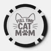 Volledige tijd kattenmoeder grappig kattenliefhebb poker chips (Achterkant)