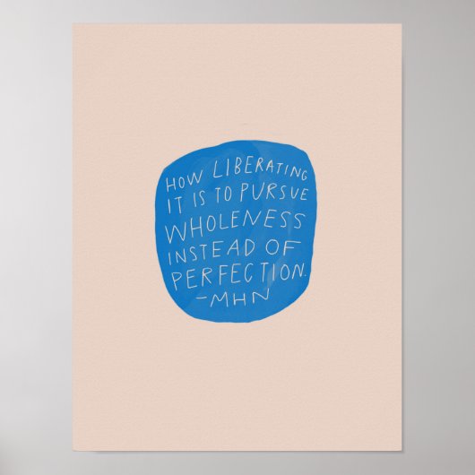 volledigheid boven perfectie - inspirerend quote poster (Voorkant)