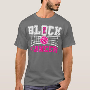 Volleybal Borstkanker Bewustzijn Blokkeer Kanker T-shirt
