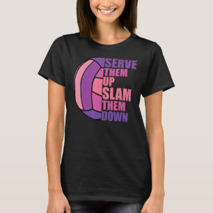 Volleybal geeft ze op de slam. t-shirt