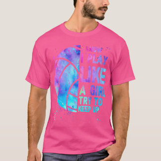 Volleybal- Ik weet dat ik speel als een meisje Pro T-shirt