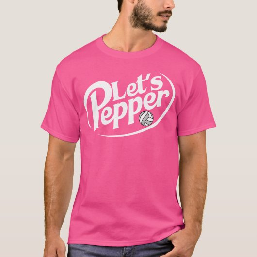 Volleybal Let's Pepper Practice Term Game Day T-shirt (Voorkant)