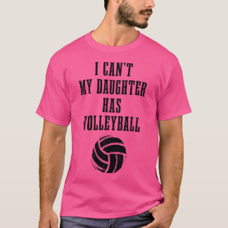volleybal mam pap ik kan niet dochter heeft volley t-shirt