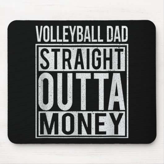 Volleybal pa Straight Outta Money I Muismat (Voorkant)