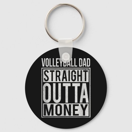 Volleybal pa Straight Outta Money I Sleutelhanger (Voorkant)