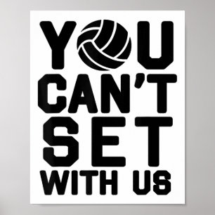 Volleybal S Voor Meisjes - Je Kunt Niet Scoren Met Poster
