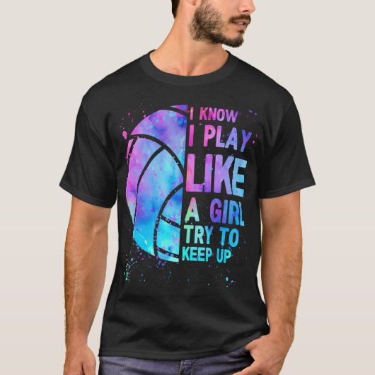 Volleybal-Shirt Ik weet dat ik speel als een meisj T-shirt (Voorkant)