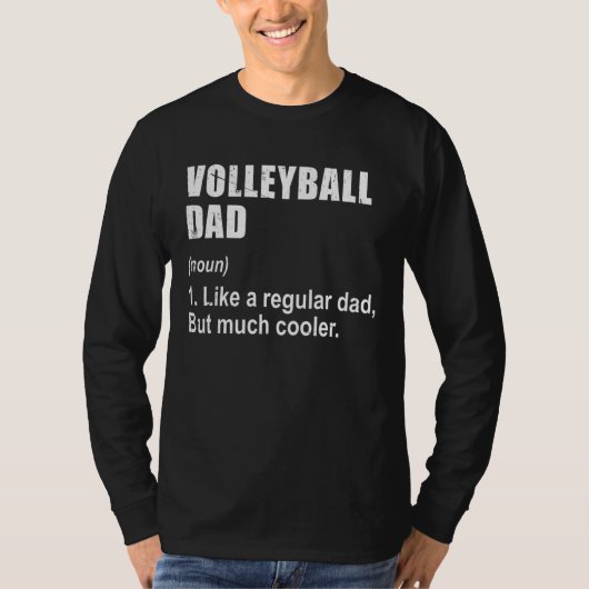Volleybal vader zoals papa, maar veel koeler defin t-shirt (Voorkant)