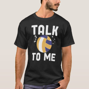 Volleybal voor mannen en vrouwen praat volleybal v t-shirt