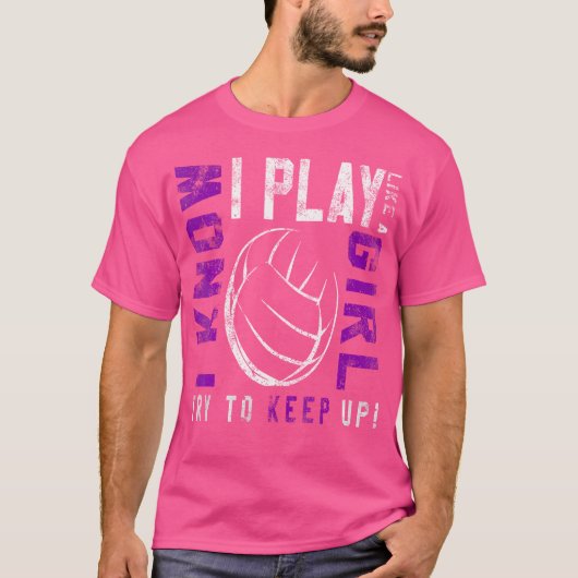 Volleybal voor n meisjes spelen als een meisje t-shirt (Voorkant)