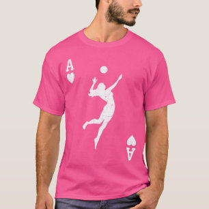 Volleybal Vrouw Aas Van Hart Kaart Lucky Spike Voo T-shirt