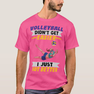 Volleybal werd niet makkelijker, ik werd gewoon be t-shirt