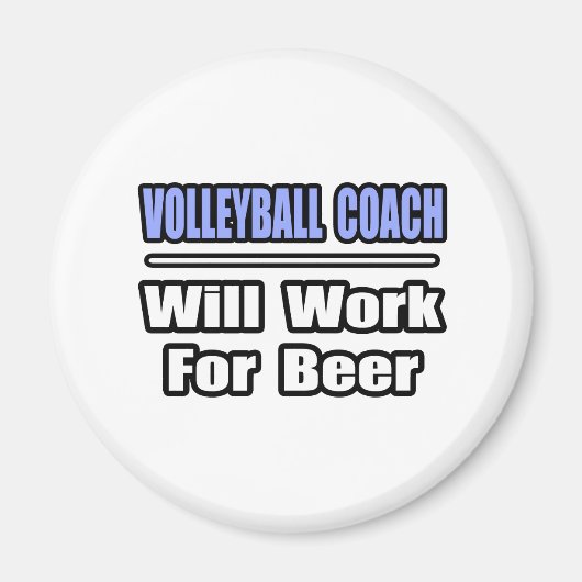 Volleybalcoach...zal werken voor bier magneet (Voorkant)