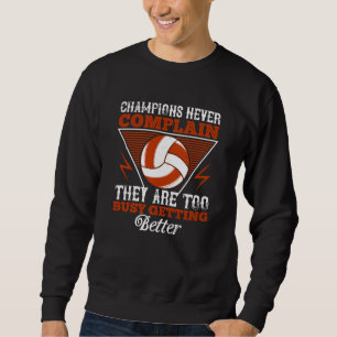 Volleyball - Champions nooit beklagen Trui