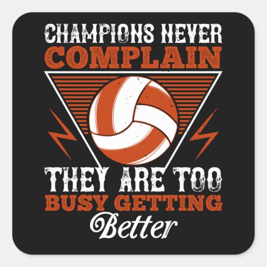 Volleyball - Champions nooit beklagen Vierkante Sticker (Voorkant)