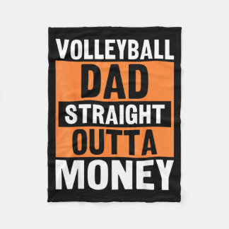 Volleyball Dad Straight Outta Money Funny Srts Par Fleece Deken