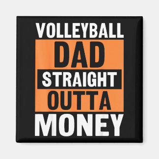 Volleyball Dad Straight Outta Money Funny Srts Par Magneet
