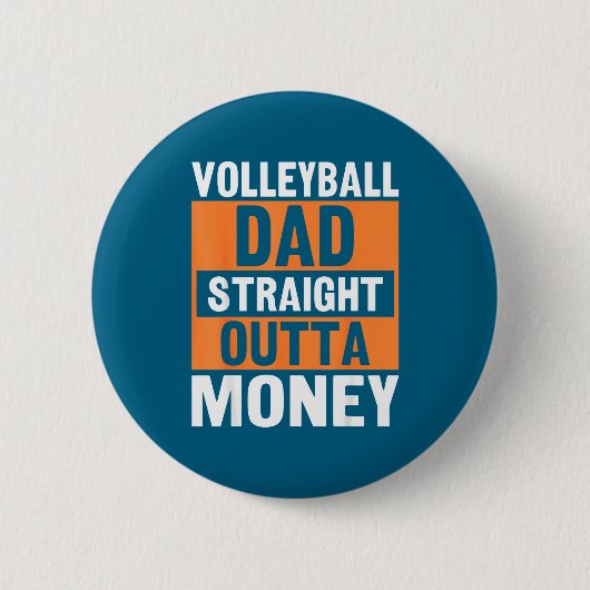 Volleyball Dad Straight Outta Money Funny Srts Par Ronde Button 5,7 Cm (Voorkant)
