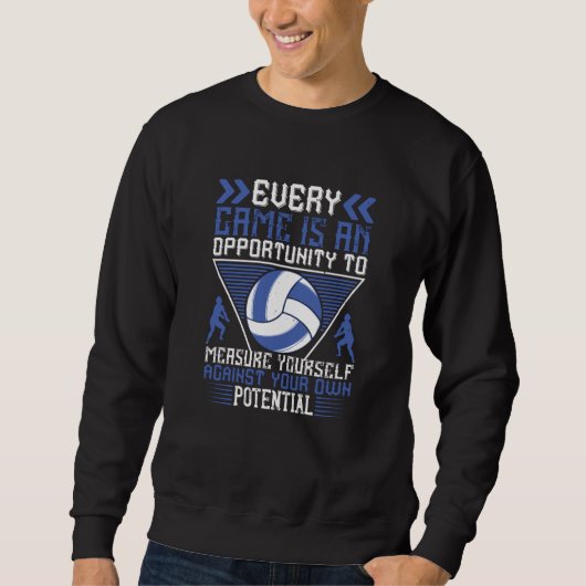 Volleyball - Elk spel is een kans Trui (Voorkant)