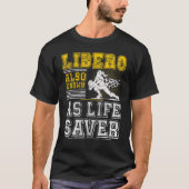 Volleyball for Men and Women Libero, ook bekend al T-shirt (Voorkant)