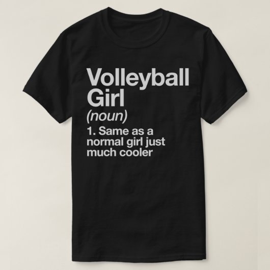 Volleyball Girl Definition Funny amp Sassy Sports T-shirt (Design voorkant)