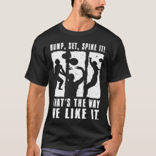 Volleyball Grafische Bump Set Spike Het Volleyball T-shirt